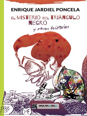 cover image of El misterio del triángulo negro y otras historias